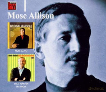 Mose Allison: Mose Alive!/Wild Man On The Loose [CD]