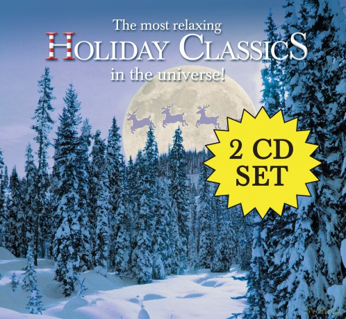Most Relaxing Holiday Classics in Universe [CD]