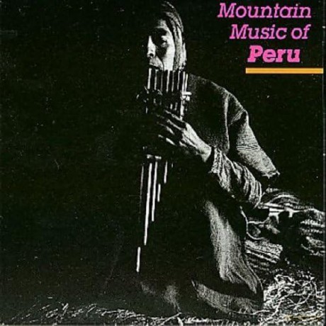 Mountain Music of Peru [CD]