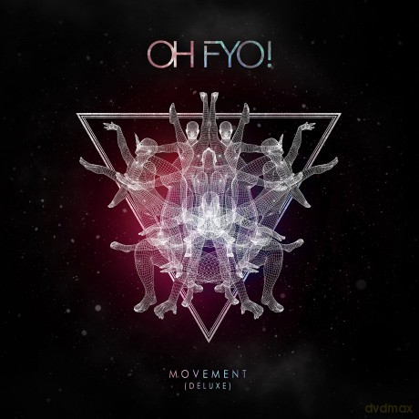 Oh Fyo: Movement (Deluxe) (2cd) [CD]