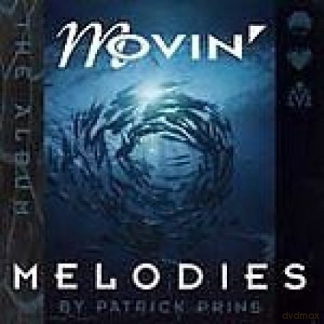Movin' Melodies: Movin' Melodies the Album [CD]