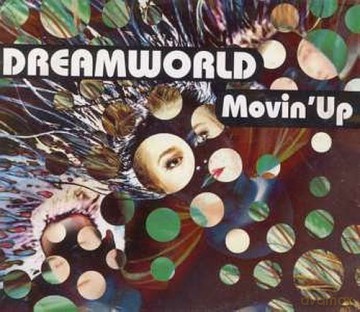 Dreamworld: Movin' Up [CD]