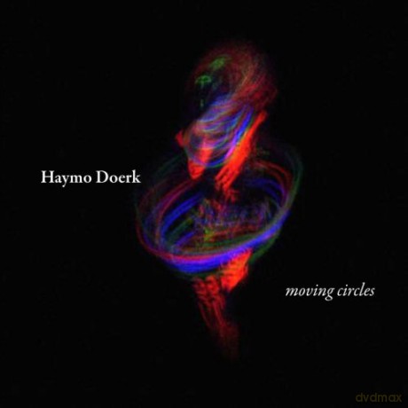 Haymo Doerk: Moving Circles - [CD]