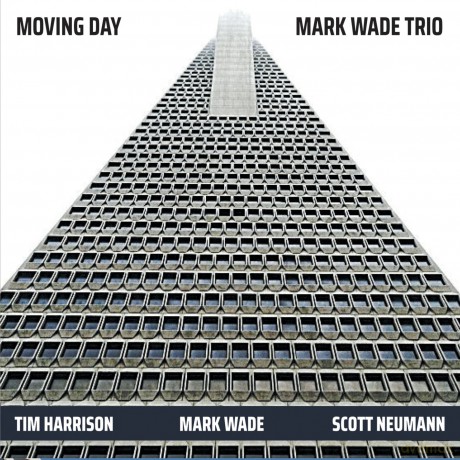 Mark Wade Trio: Moving Day [CD]
