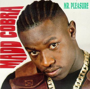 Madd Cobra: Mr. Pleasure [CD]