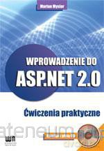 Wprowadzenie do ASP.NET 2.0 Ćw. praktyczne [KSIĄŻKA]