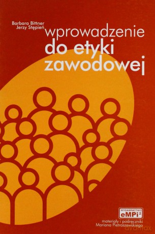 Wprowadzenie do etyki zawodowej eMPi2 WZ [KSIĄŻKA]