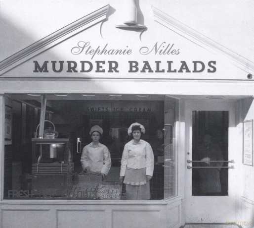 Stephanie Nilles: Murder Ballads [CD]