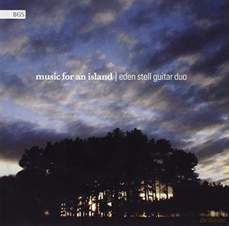Eden Stell Guitar Duo: Music for an Island [CD]