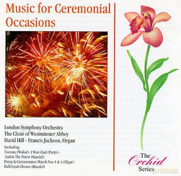 Music for Ceremonial Occasions [CD]