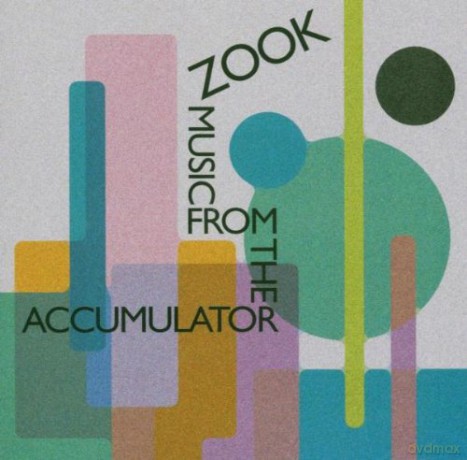 Zook: Music From the Accumulator [CD]