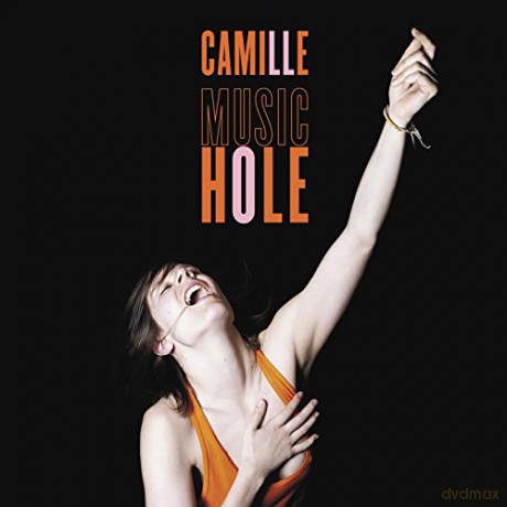 Camille: Music Hole [CD]