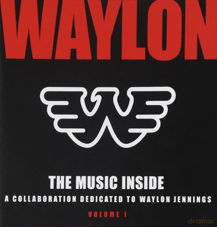 Waylon Jennings: Music Inside - Collaboration Dedicated to Waylon Jennings [CD]
