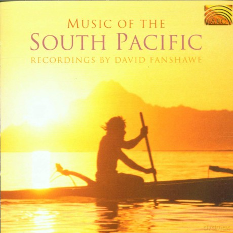 David Fanshawe: Music of the South Pacific [CD]