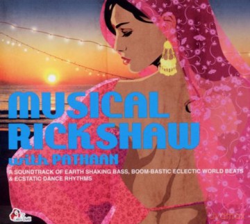 Musical Rickshaw by Dj Pathaan [2CD]