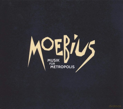 Moebius: Musik Fur Metropolis [CD]