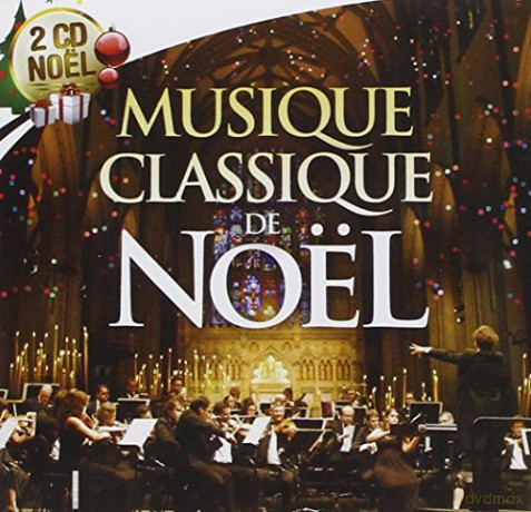 Compilation: Musique Classique De NoL [2CD]