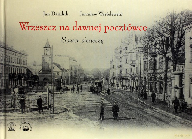Wrzeszcz na dawnej pocztówce. Spacer pierwszy [KSIĄŻKA]