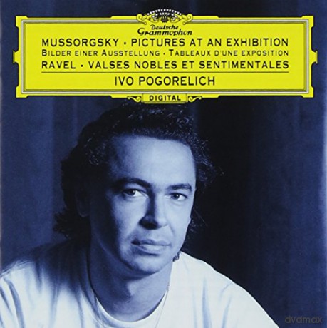 Ivo Pogorelich: Mussorgsky:Pictures At An Exhi [CD]