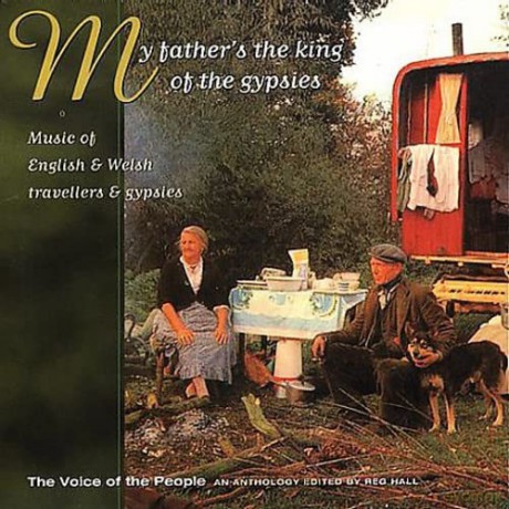 My Father's the King of the Gypsies [CD]