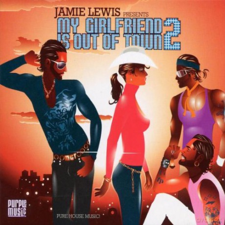 Jamie Lewis: My Girlfriend Is Out of Town vol.2: Jamie Lewis Presents [CD]