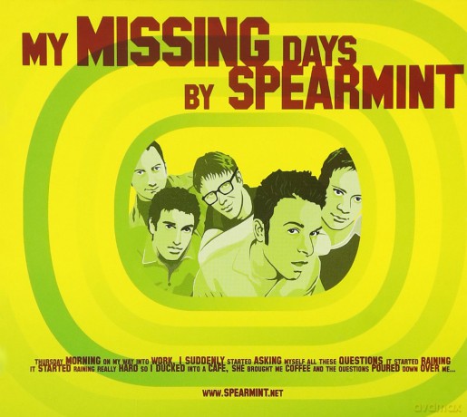 Spearmint: My Missing Days [CD]