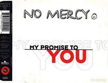 No Mercy: My Promise To You [CD]
