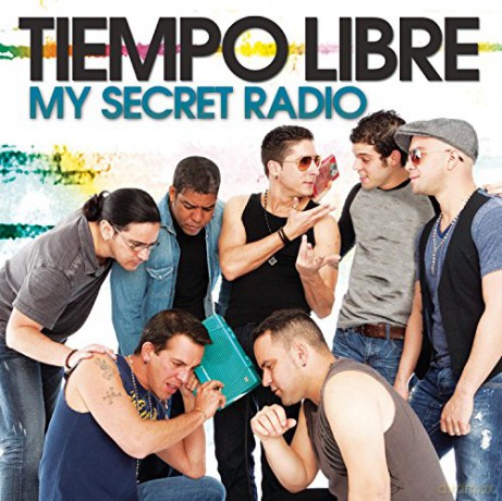 Tiempo Libre: My Secret Radio [CD]