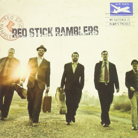 Red Stick Ramblers: My Suitcase Is Always Packed [CD]