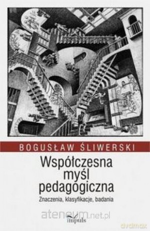Współczesna myśl pedagogiczna [KSIĄŻKA]