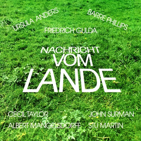 Friedrich Gulda: Nachricht Vom Lande [2CD]