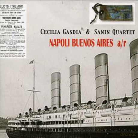 Cecilia Gasdia: Napoli Buenos Aires [CD]