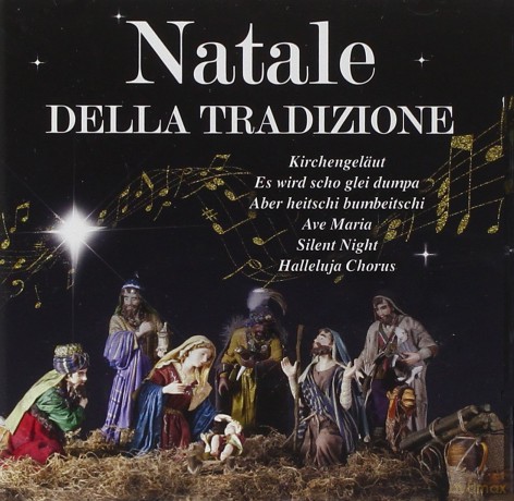 Diverse: Natale Delle Tradizione [CD]