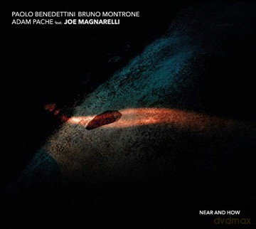 Benedettini Magnerelli: Near And How [CD]