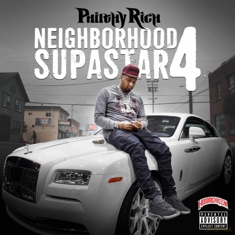 Philthy Rich: Neighborhood Supastar 4 [CD]