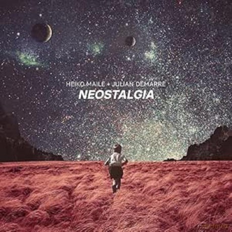 Maile & Heiko & Demarre & Julian: Neostalgia [CD]