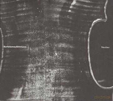 Bartolomeybittmann: Neubau [CD]