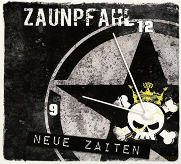 Zaunpfahl: Neue Zaiten [CD]