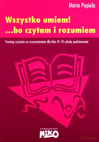 Wszystko umiem! ...bo czytam i rozumiem [KSIĄŻKA]