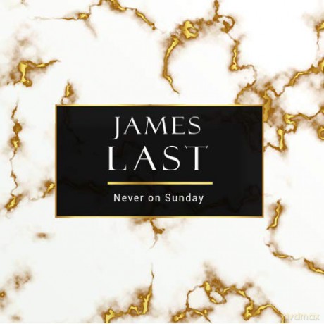 James Last: Never On Sunday [CD]