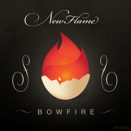 Bowfire: New Flame [CD]
