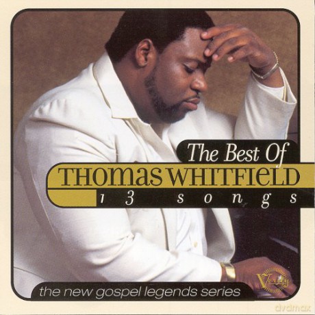 Thomas Whitfield: New Gospel Legends: The Best of Thomas Whitfield [CD]