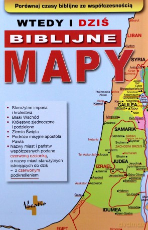 Wtedy i dziś.Biblijne mapy [KSIĄŻKA]