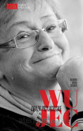 Wujec. Związki przyjacielskie [KSIĄŻKA]