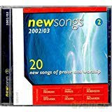 New Songs 2002/03, Volume 2 - New Songs Of Praise And Worship [CD]