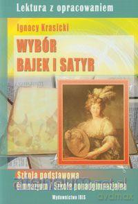 Wybór bajek i satyr - Ignacy Krasicki [KSIĄŻKA]