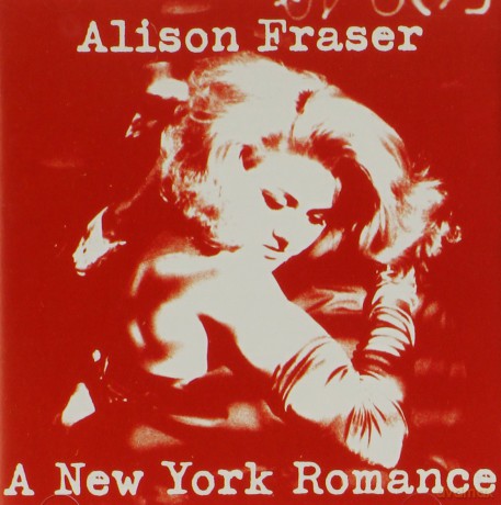Alison Fraser: New York Romance [CD]