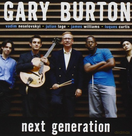 Gary Burton: Next Generation [CD]