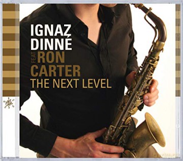 Ignaz Dinne: Next Level [CD]