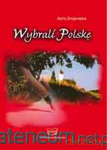 Wybrali Polskę [KSIĄŻKA]